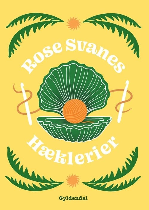 Rose Svanes hæklerier