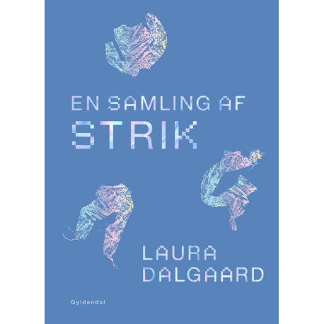 Laura Dalgaard - En samling af strik