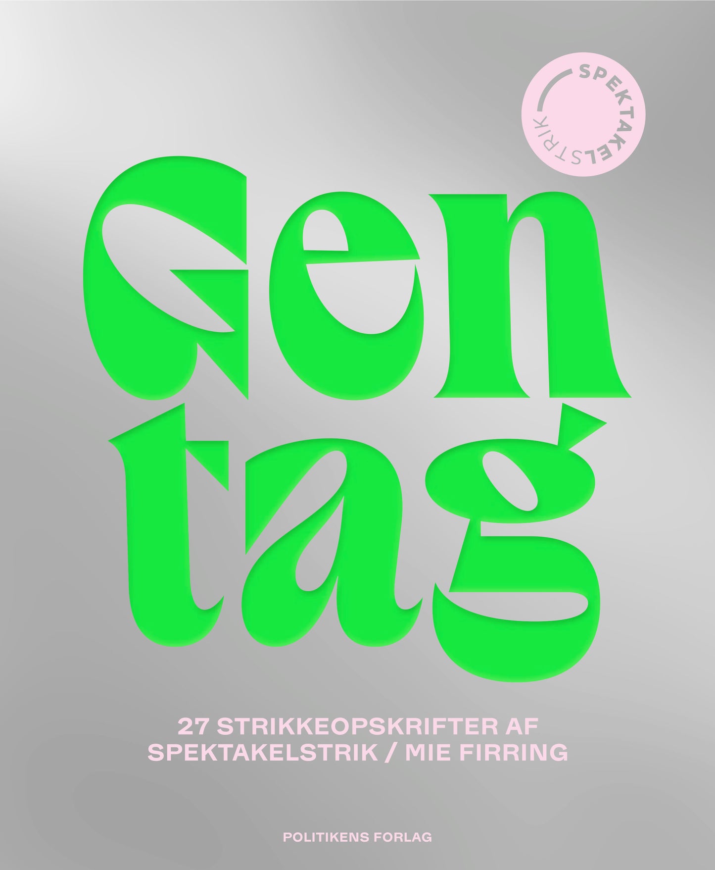 Gentag - Spektakelstrik - Mie Firring